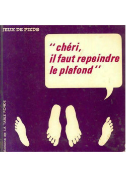 Chéri, il faut repeindre le...