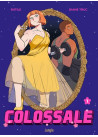 Colossale - Tome 1