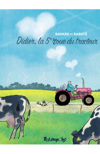 Didier, la 5? roue du tracteur