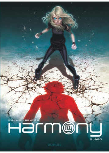 Harmony - Tome 3 - Ago