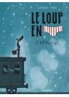 Le Loup en slip - Tome 7 - Le Loup en slip s'arrache