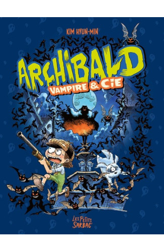 Archibald - 2 - Vampire & Cie - compilation tomes 4 et 5
