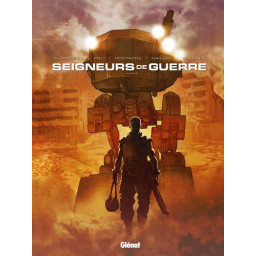 Les Seigneurs de guerre -...