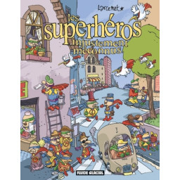 Les Superhéros injustement...