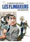 Les aventures de Raoul Fracassin - tome 2 Les flingueurs vous salut bien