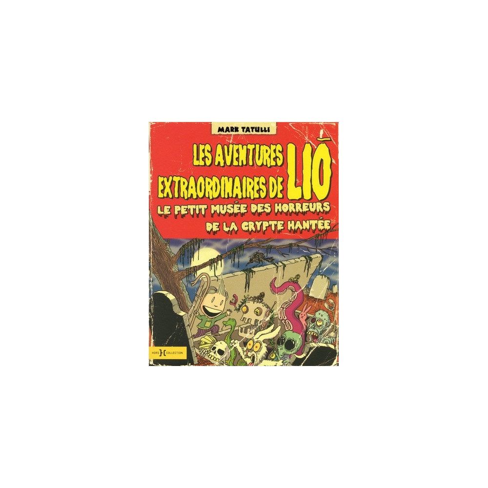 Les aventures extraordinaires de Lio - tome 2