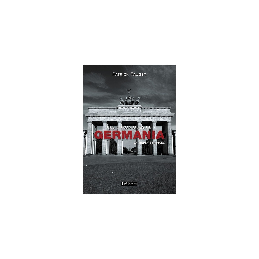 Les chroniques de Germania - Tome 2 : Renaissances