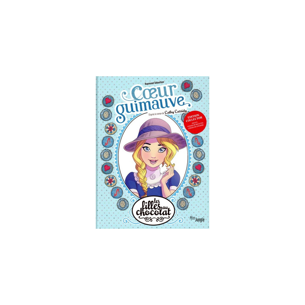 Les filles au chocolat - tome 2 Coeur guimauve - Collector