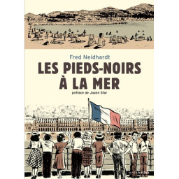 Les pieds-noirs à la mer