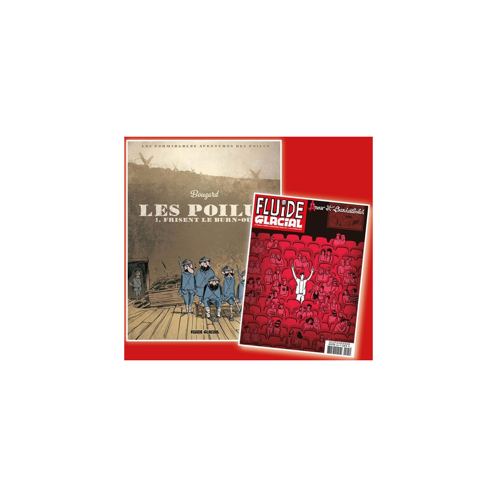 Les poilus - frisent le burn-out + magazine anniversaire offert