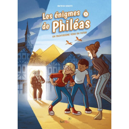 Les énigmes de Phileas - Un...