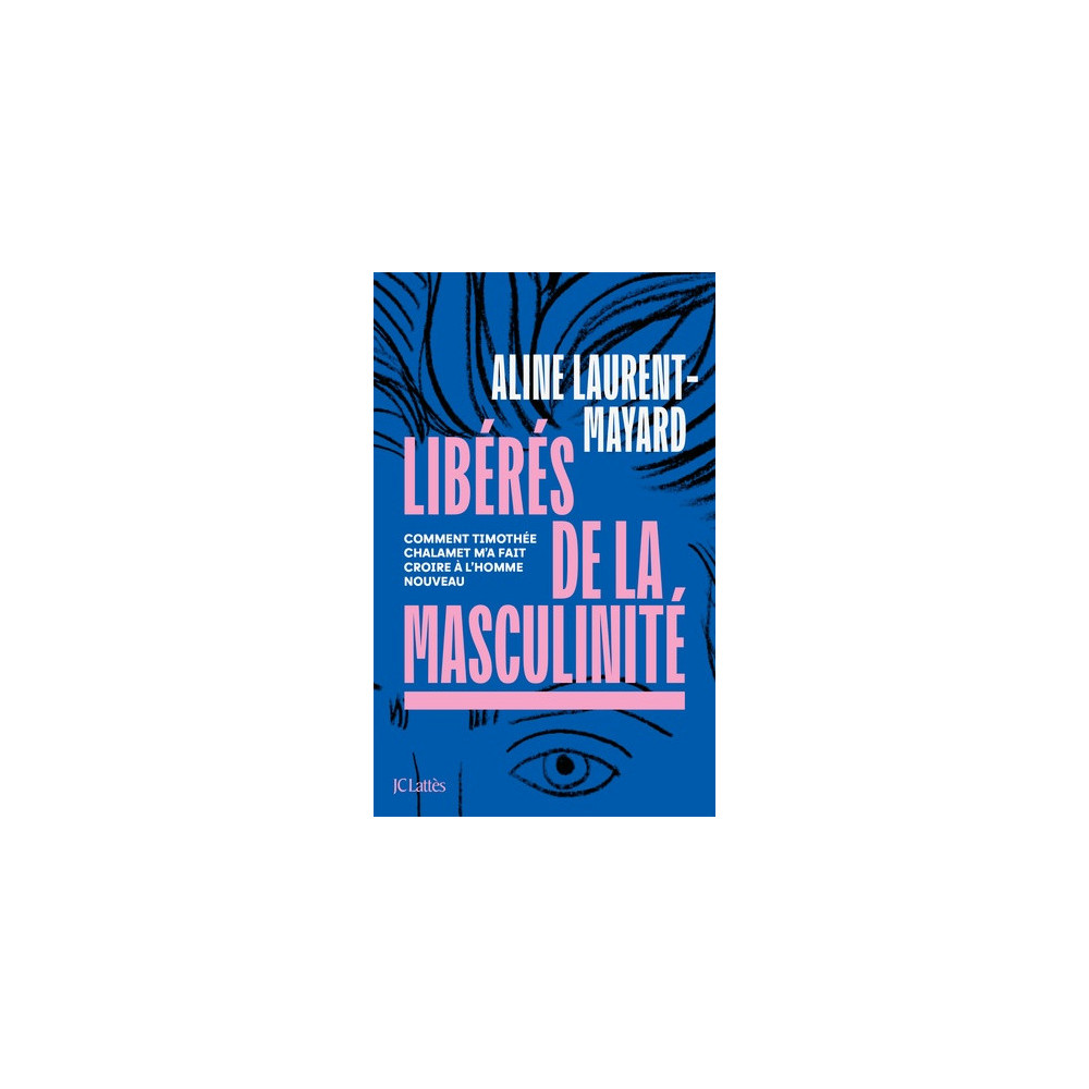 Libérés de la masculinité