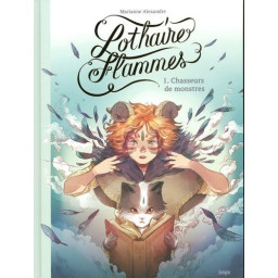 Lothaire Flammes - Tome 1...