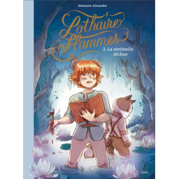 Lothaire Flammes - tome 2...
