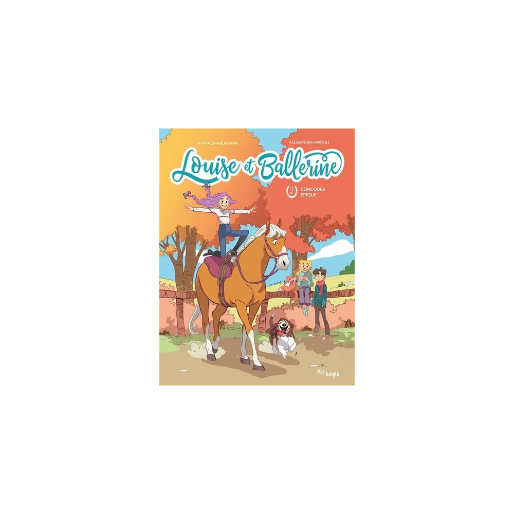 Louise et ballerine - Tome 2 Concours épique