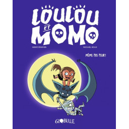 Loulou et Momo, Tome 01