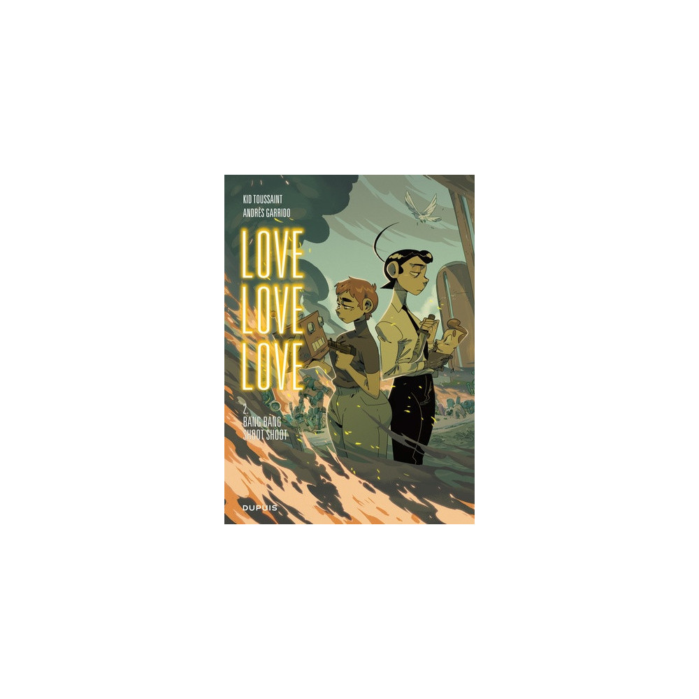 Love love love - Tome 2 - Bang bang shoot shoot