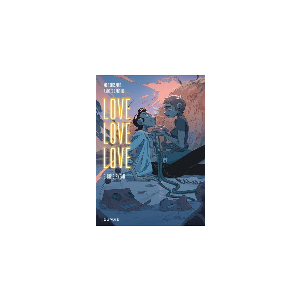 Love love love - Tome 3 - Bip bip yeah