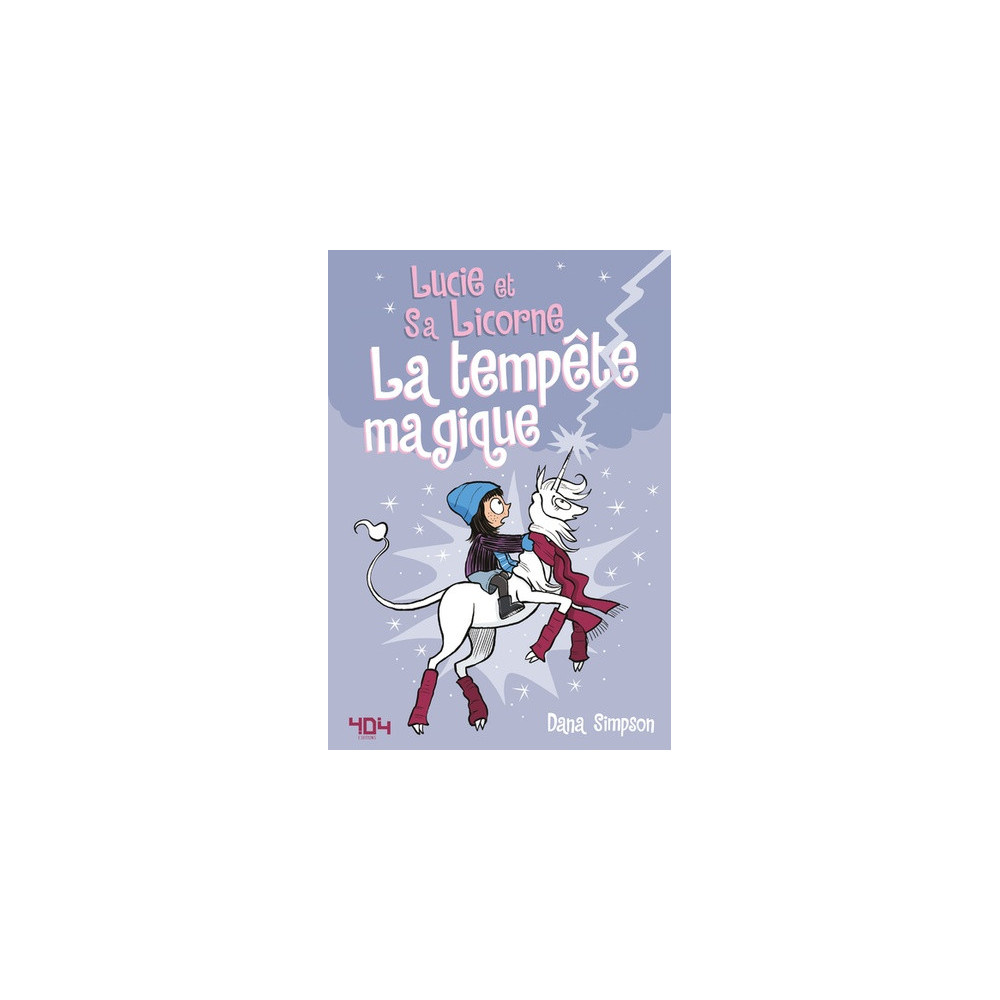 Lucie et sa licorne - Tome 6 La tempête magique