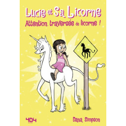 Lucie et sa licorne - tome...