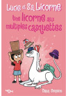 Lucie et sa licorne - tome 7 Une licorne aux multiples casquettes