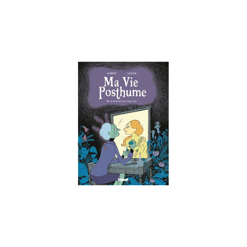 Ma Vie Posthume - Tome 01