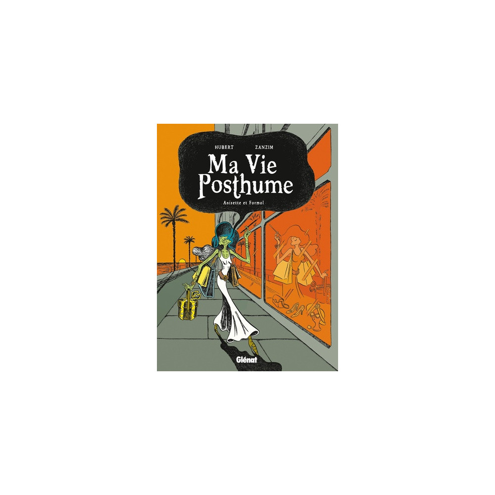 Ma Vie Posthume - Tome 02