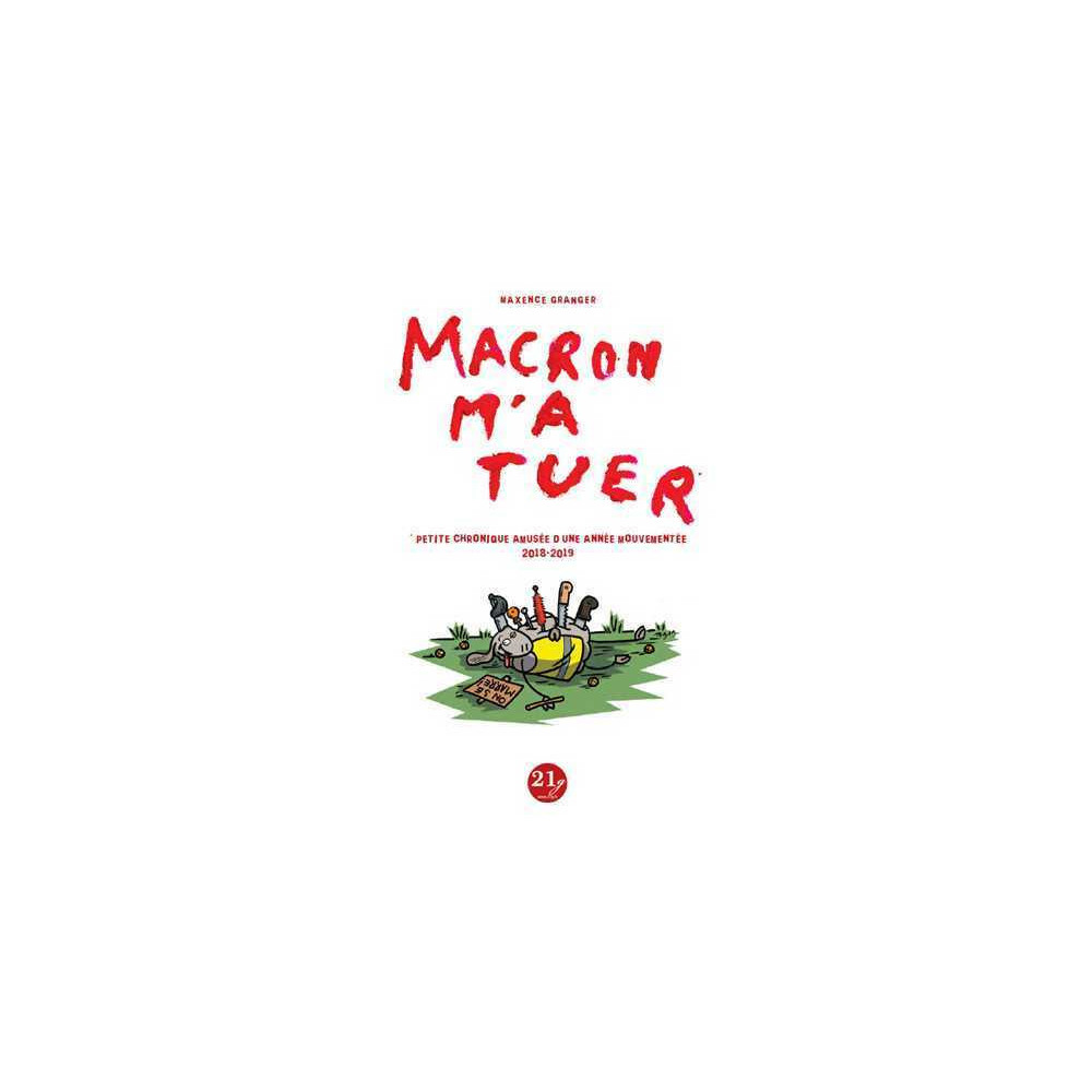 Macron m'a tuer