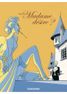 Madame désire ?