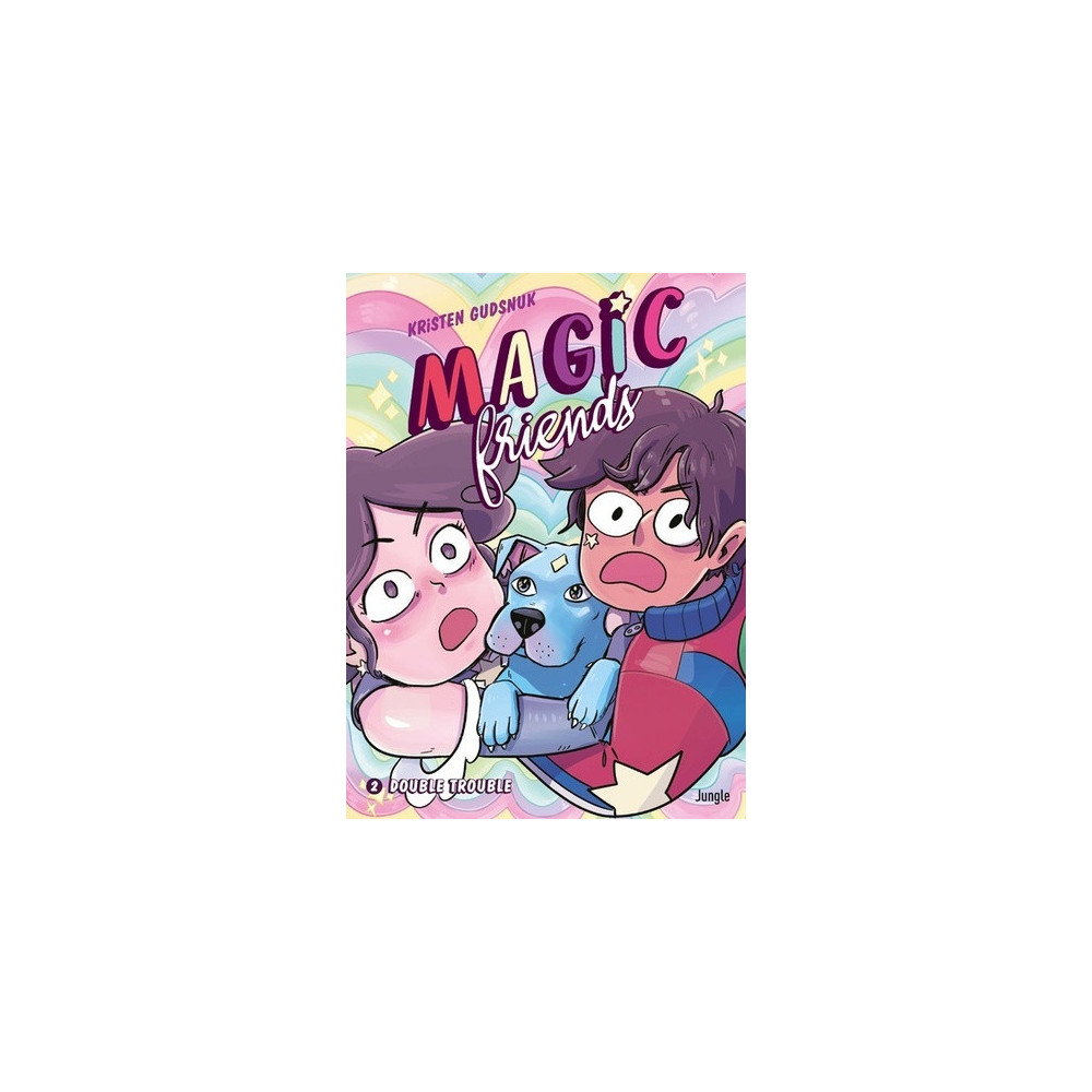 Magic Friends - Tome 2 Double Trouble
