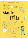 Magic Félix - tome 1 Apprenti magicien