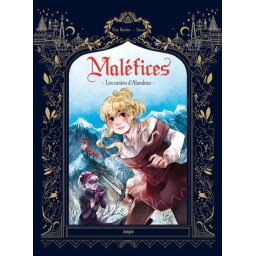 Maléfices - Les contes...