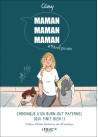 Maman, maman, maman