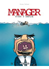 Manager mode d'emploi - Tome 01