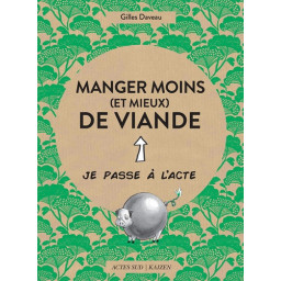 Manger moins (et mieux) de...