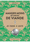 Manger moins (et mieux) de viande