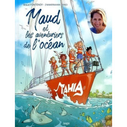 Maud et les aventuriers de...