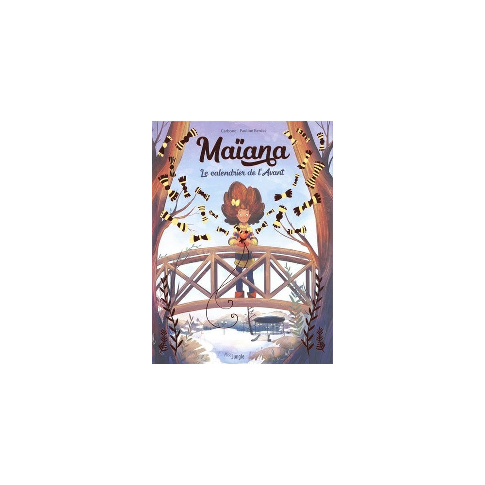 Maïana - tome 1 Le calendrier de l'Avant