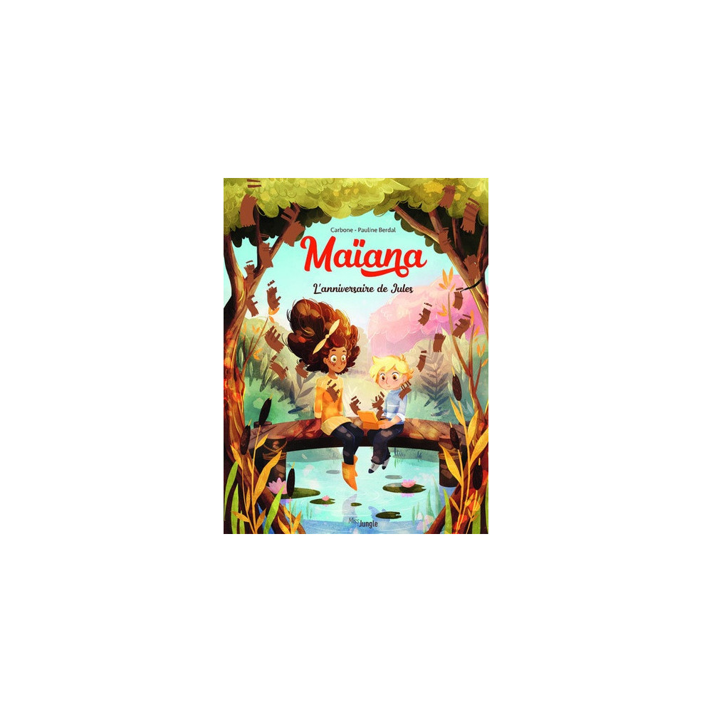 Maïana - tome 2 L'anniversaire de Jules