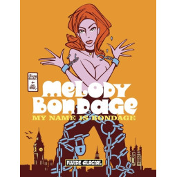 Melody Bondage - My name is...