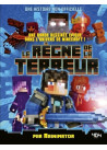 Minecraft - Le règne de la terreur