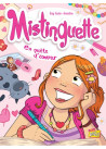 Mistinguette - Tome 1 En quête d'amour