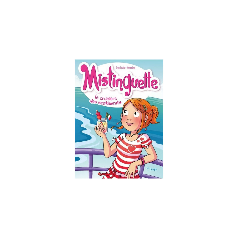 Mistinguette - Tome 13 La croisière des sentiments