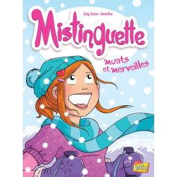 Mistinguette - tome 4 Monts...