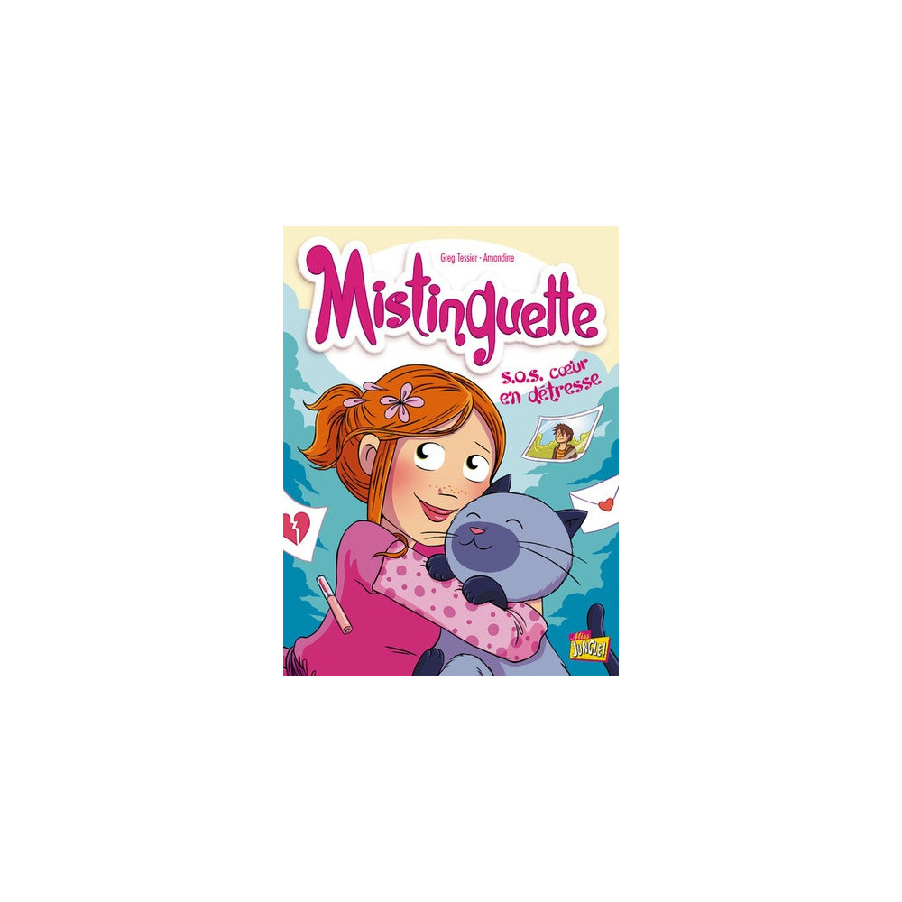 Mistinguette - tome 6 SOS coeur en détresse