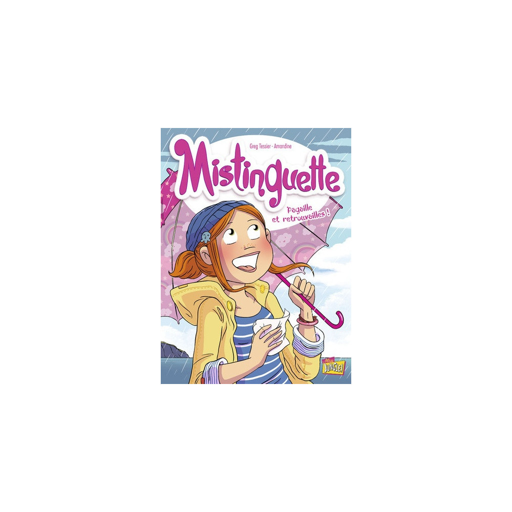 Mistinguette - tome 8 Pagaille et retrouvailles !