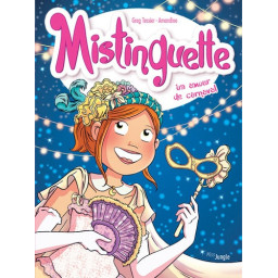 Mistinguette - tome 9 Un...