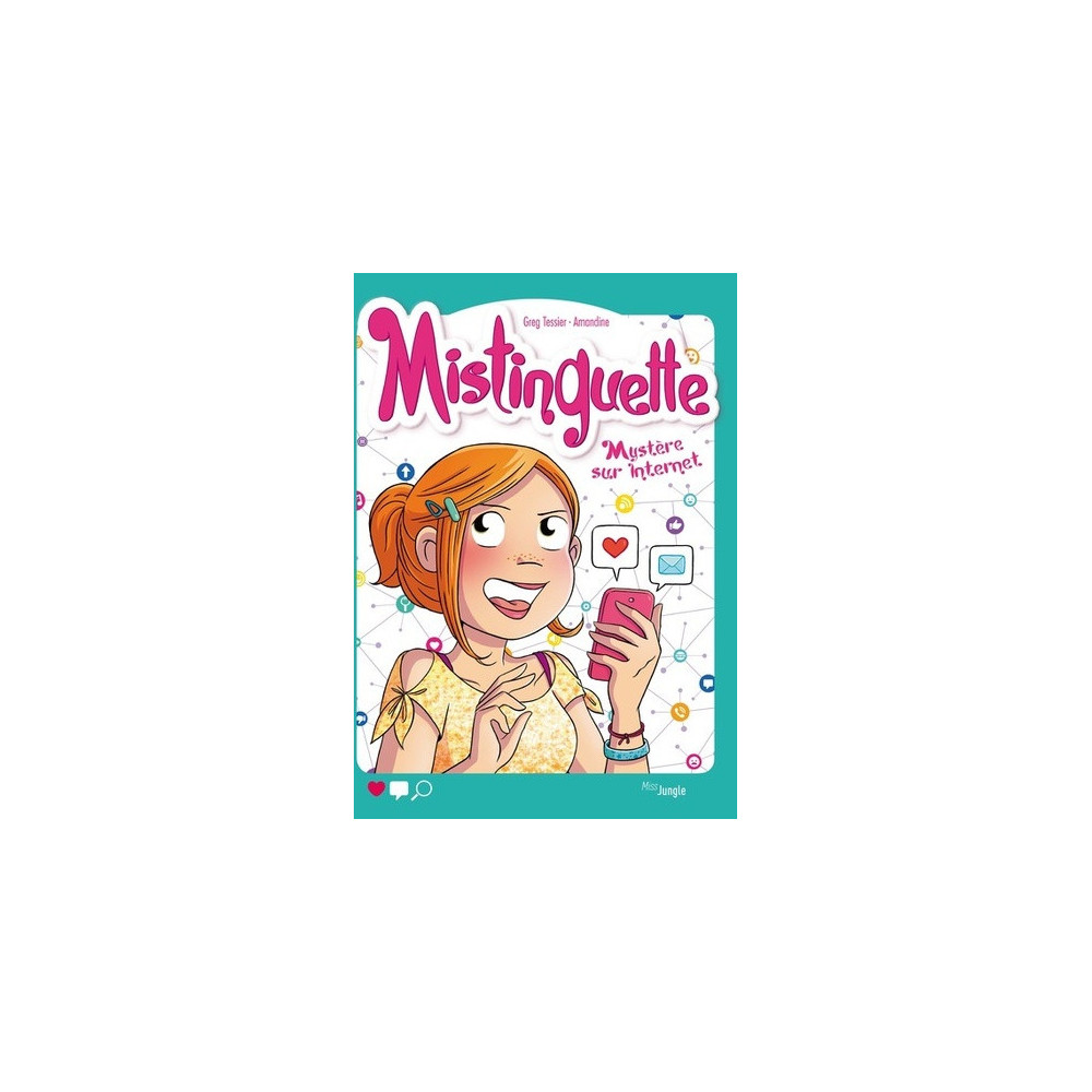 Mistinguette tome 12 Mystère sur Internet