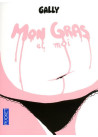 Mon gras et moi