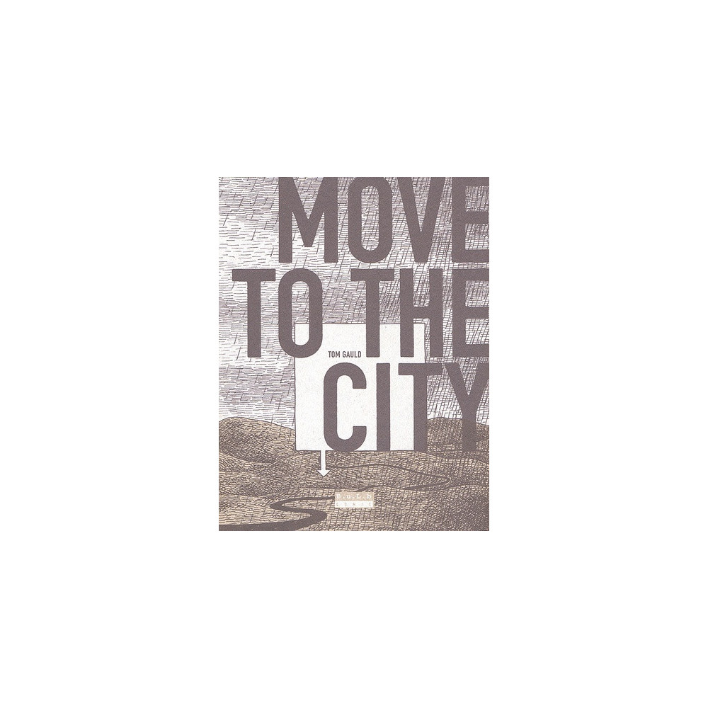 Move to the city